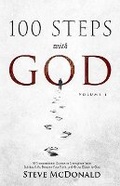 Cover: 100 Steps With God, Volume 1 - Walking in Step with God Ministries