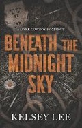 Cover: Beneath the Midnight Sky - Kelsey Lee