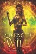 Cover: Strength of Will - Busy Quill Press