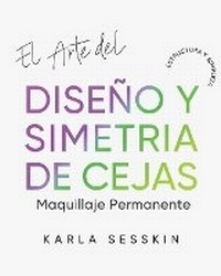 Abbildung von: El Arte Del Diseno y Simetria de Cejas - NY Ink Beauty Arts LLC