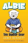 Cover: Albie The Bipolar Bear - Piranha Publishing