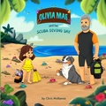 Cover: Olivia Mae and Her Scuba Diving Day - Chris McKenna