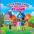 Cover: Let's Take Care of Each Other! At Home - LTC Publishing