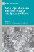 Cover: Socio-Legal Studies on Epistemic Injustice and Spaces and Places - Palgrave Macmillan