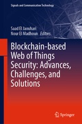 Cover: Blockchain-based Web of Things Security: Advances, Challenges, and Solutions - Springer