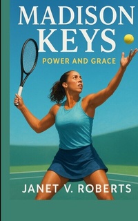 Abbildung von: Madison Keys - Victoria Writes Publications