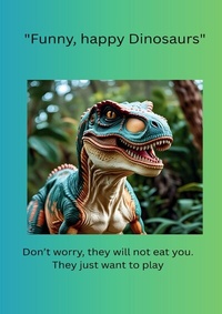 Abbildung von: The Funny, Happy Dinosaurs Coloring Book - epubli