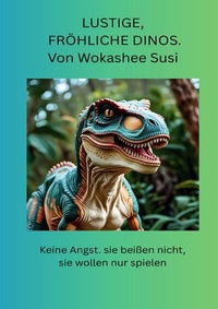 Abbildung von: Lustige, fröhliche Dinos - epubli