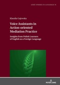 Cover: Voice Assistants in Action-oriented Mediation Practice - Peter Lang Verlag