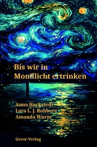 Abbildung von: Wenn wir in Mondlicht ertrinken - Geest-Verlag