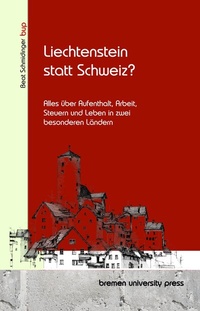 Abbildung von: Liechtenstein statt Schweiz? - Bremen University Press