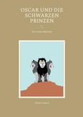 Cover: Oscar und die Schwarzen Prinzen - BoD - Books on Demand