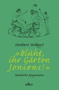 Cover: &raquo;Bl&uuml;ht, ihr G&auml;rten Ioniens!&laquo; - K&ouml;nigshausen & Neumann