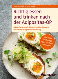 Abbildung von: Richtig essen und trinken nach der Adipositas-OP - Humboldt Verlag