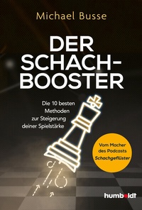 Abbildung von: Der Schach-Booster - Humboldt Verlag