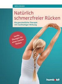 Abbildung von: Natürlich schmerzfreier Rücken - Humboldt Verlag