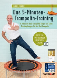 Abbildung von: Das 5-Minuten-Trampolin-Training - Humboldt Verlag