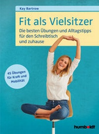 Abbildung von: Fit als Vielsitzer - Humboldt Verlag