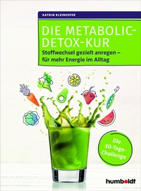 Abbildung von: Die Metabolic-Detox-Kur - Humboldt Verlag
