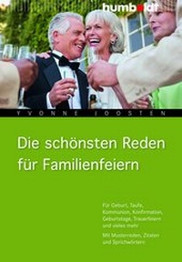 Abbildung von: Die schönsten Reden für Familienfeiern - Humboldt Verlag
