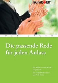 Abbildung von: Die passende Rede für jeden Anlass - Humboldt Verlag