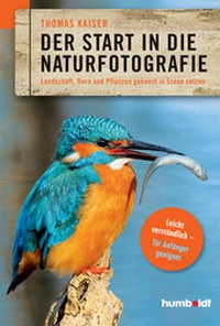 Abbildung von: Der Start in die Naturfotografie - Humboldt Verlag