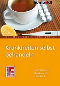 Abbildung von: Krankheiten selbst behandeln - Humboldt Verlag