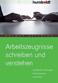 Abbildung von: Arbeitszeugnisse schreiben und verstehen - Humboldt Verlag