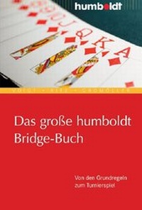 Abbildung von: Das große humboldt Bridge-Buch - Humboldt Verlag
