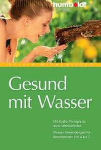 Abbildung von: Gesund mit Wasser - Humboldt Verlag