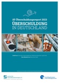 Cover: iff-&Uuml;berschuldungsreport 2023 - Institut f&uuml;r Finanzdienstleistungen