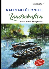 Abbildung von: Malen mit Ölpastell - Landschaften - Artisto Verlag