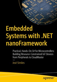 Enlarge image Cover: Embedded Systems with .NET nanoFramework - APress