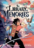 Cover: The Library of Memories (a Graphic Novel) - Little, Brown Ink