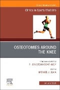 Cover: Osteotomies Around the Knee, An Issue of Clinics in Sports Medicine: Volume 45-1 - Churchill Livingstone