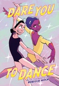 Cover: Dare You to Dance - Random House Graphic