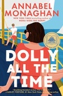 Cover: Dolly All the Time: A GMA Book Club Pick - G P Putnam's Sons