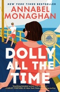 Cover: Dolly All the Time: A GMA Book Club Pick - G P Putnam's Sons
