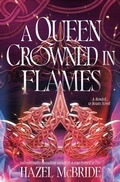 Cover: A Queen Crowned in Flames - Delacorte Press