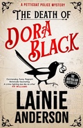 Cover: The Death of Dora Black: A Petticoat Police Mystery - Hachette Australia