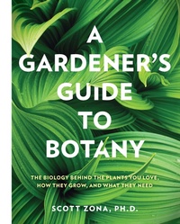Enlarge image Cover: A Gardener's Guide to Botany - Cool Springs Press