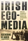 Cover: Irish Ecomedia - Naval Institute Press