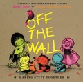 Cover: Off the Wall - Holiday House Inc
