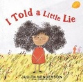 Cover: I Told a Little Lie - Holiday House Inc