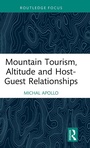 Cover: Mountain Tourism, Altitude and Host-Guest Relationships - Routledge
