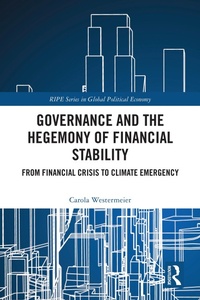 Enlarge image Cover: Governance and the Hegemony of Financial Stability - Routledge