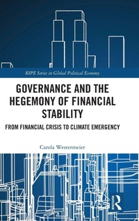 Enlarge image Cover: Governance and the Hegemony of Financial Stability - Routledge