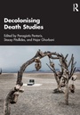 Cover: Decolonising Death Studies - Routledge