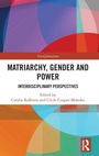 Cover: Matriarchy, Gender and Power - Routledge