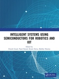 Cover: Intelligent Systems Using Semiconductors for Robotics and IoT - CRC Press